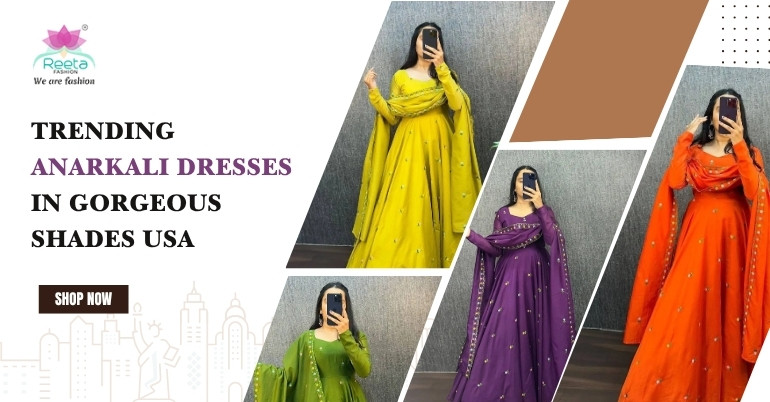 Trending Anarkali Dresses in Gorgeous Shades USA